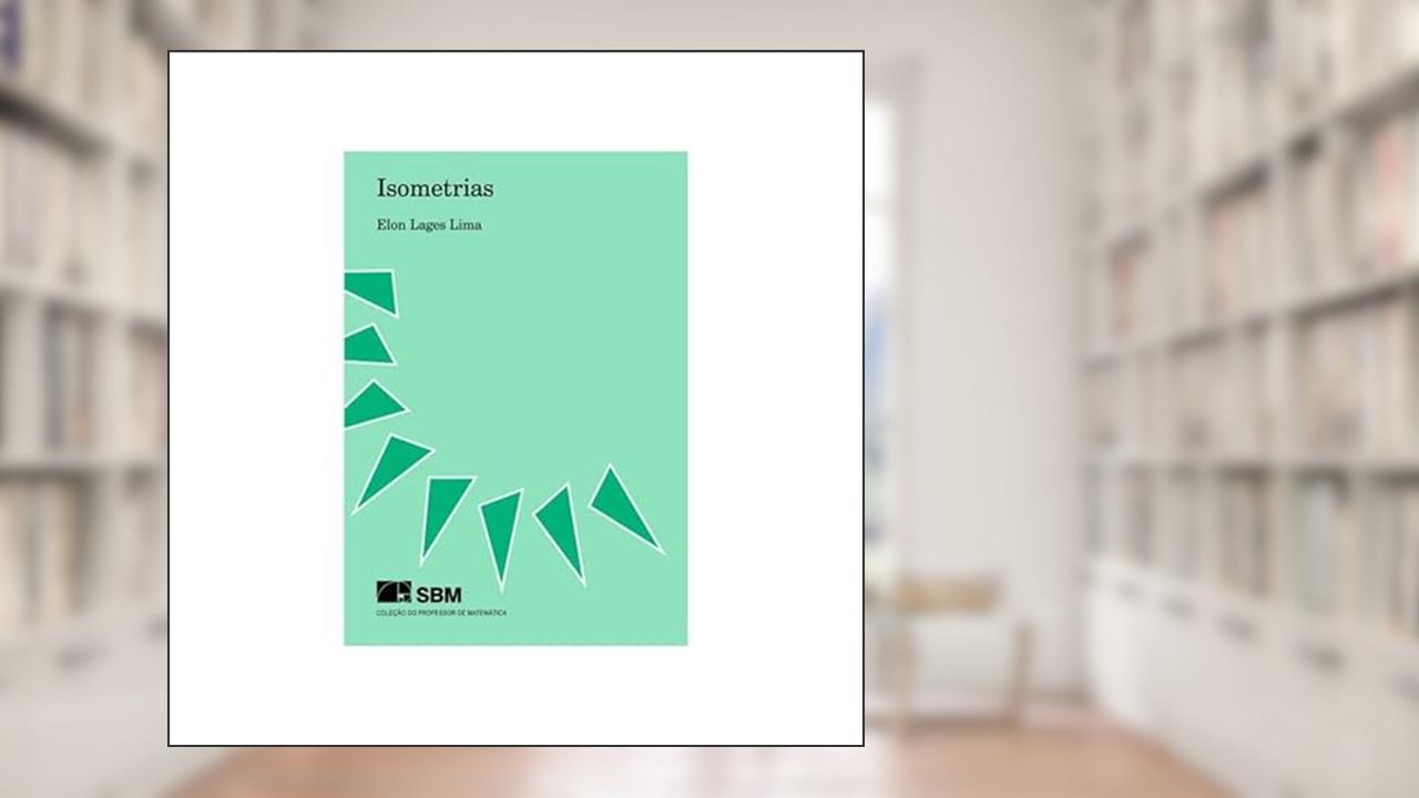 Isometrias, do autor Elon Lages Lima