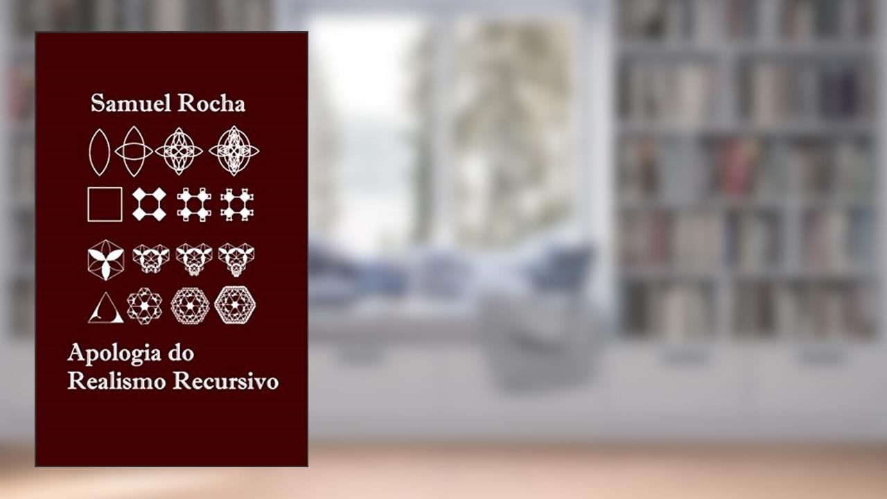 Capa de Apologia do Realismo Recursivo, do autor Samuel Rocha