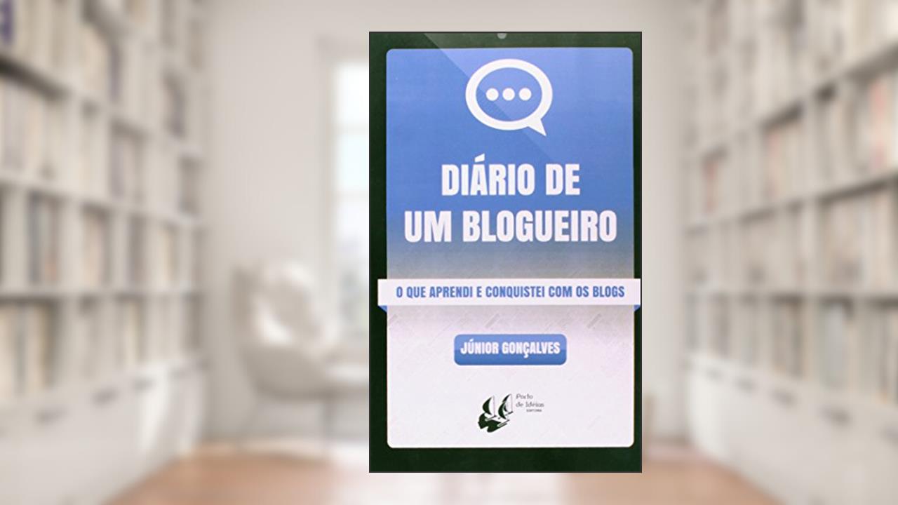 Capa de Diário de Um Blogueiro, do autor Junior Goncalves
