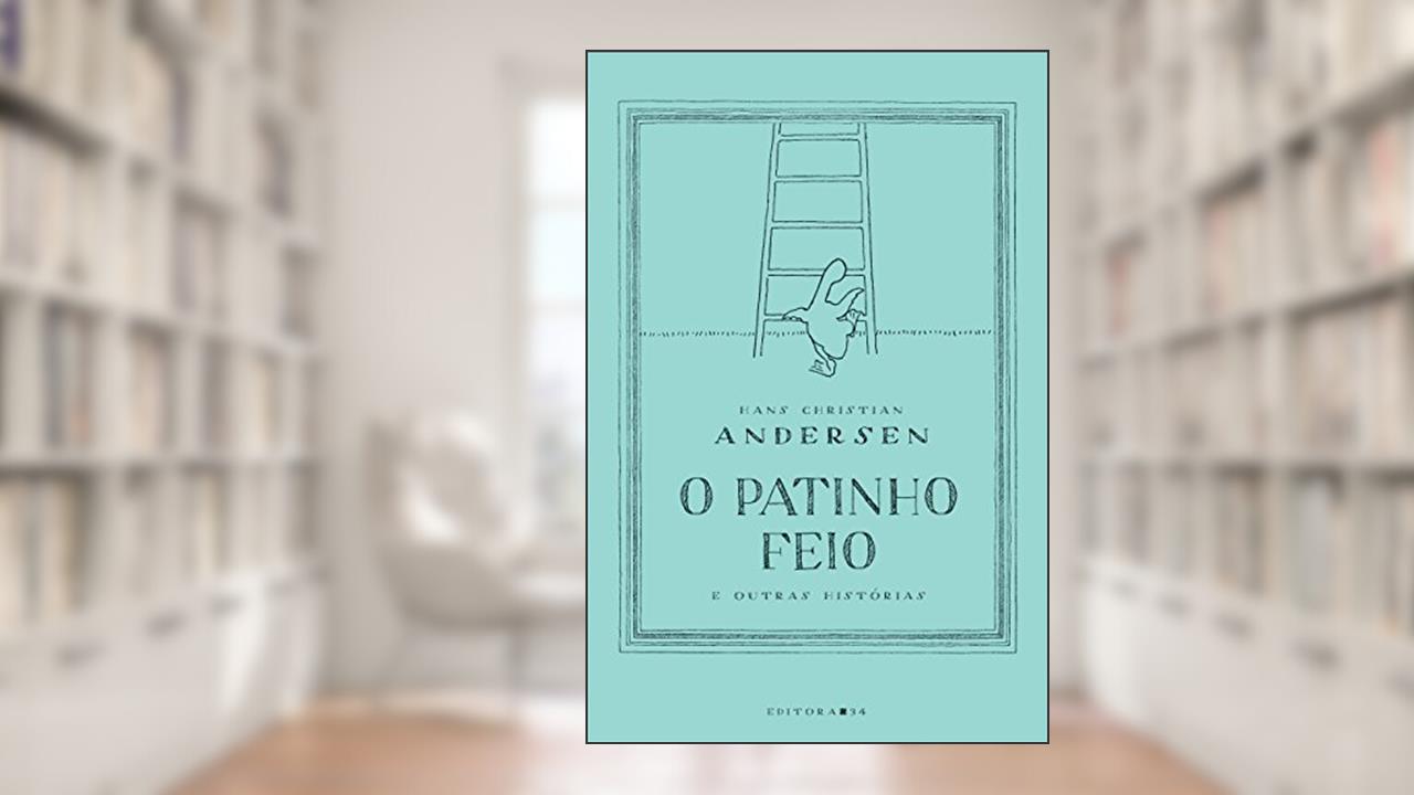 Capa de O patinho feio e outras histórias, do autor Hans Christian Andersen