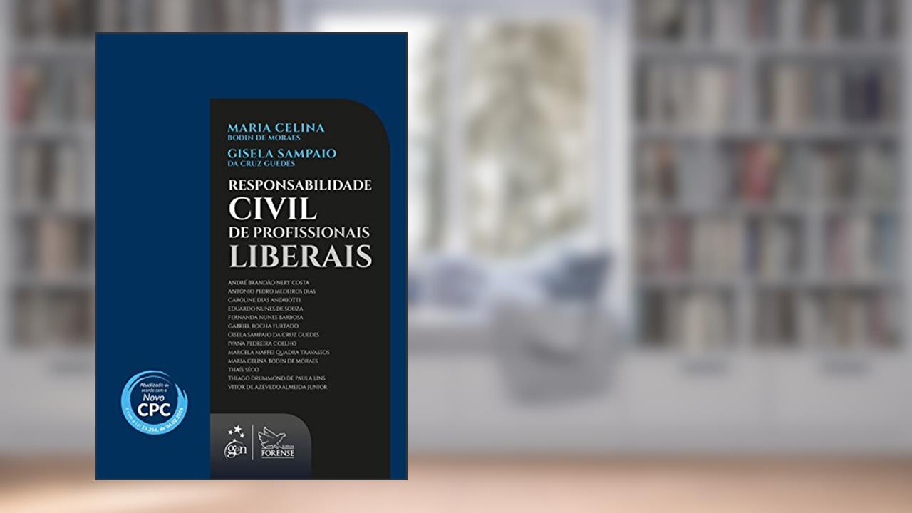 Capa de Responsabilidade Civil de Profissionais Liberais, do autor Gisela Sampaio da Cruz; Maria Celina Bodin de Moraes