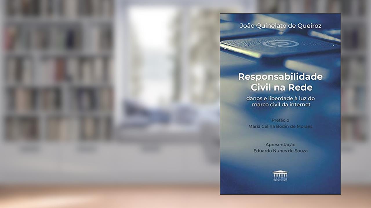 Capa de Responsabilidade Civil na Rede: Danos e Liberdade à luz do Marco Civil da Internet, do autor João Quinelato de Queiroz