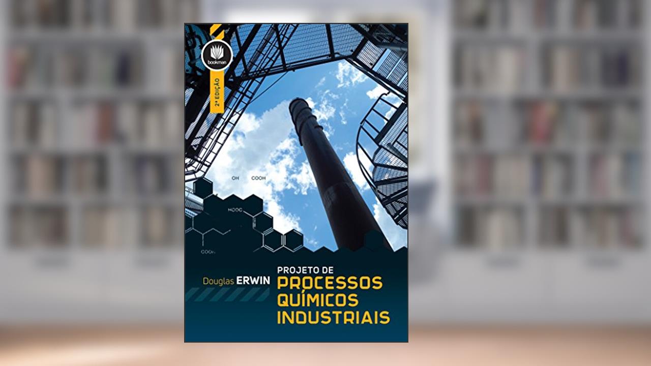 Capa de Projeto de Processos Químicos Industriais, do autor Douglas Erwin