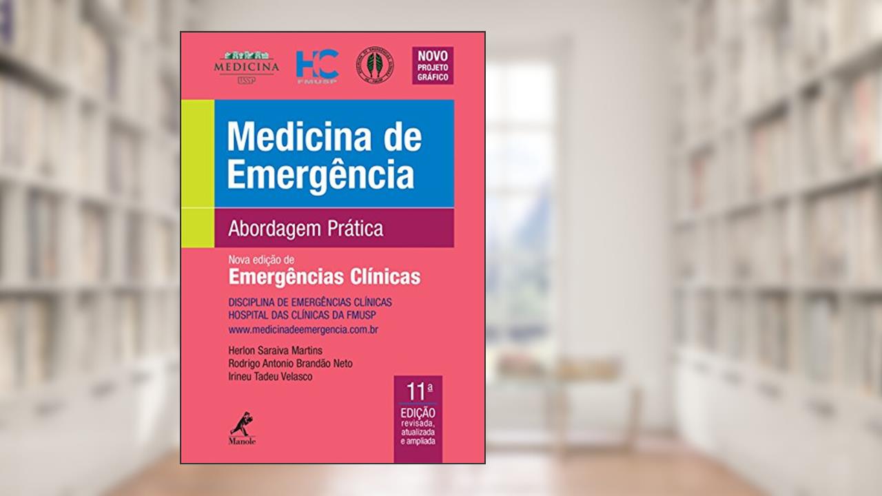 Capa de Medicina de emergência: Abordagem prática, do autor Herlon Saraiva Martins; Rodrigo Antonio Brandão Neto; Irineu Tadeu Velasco