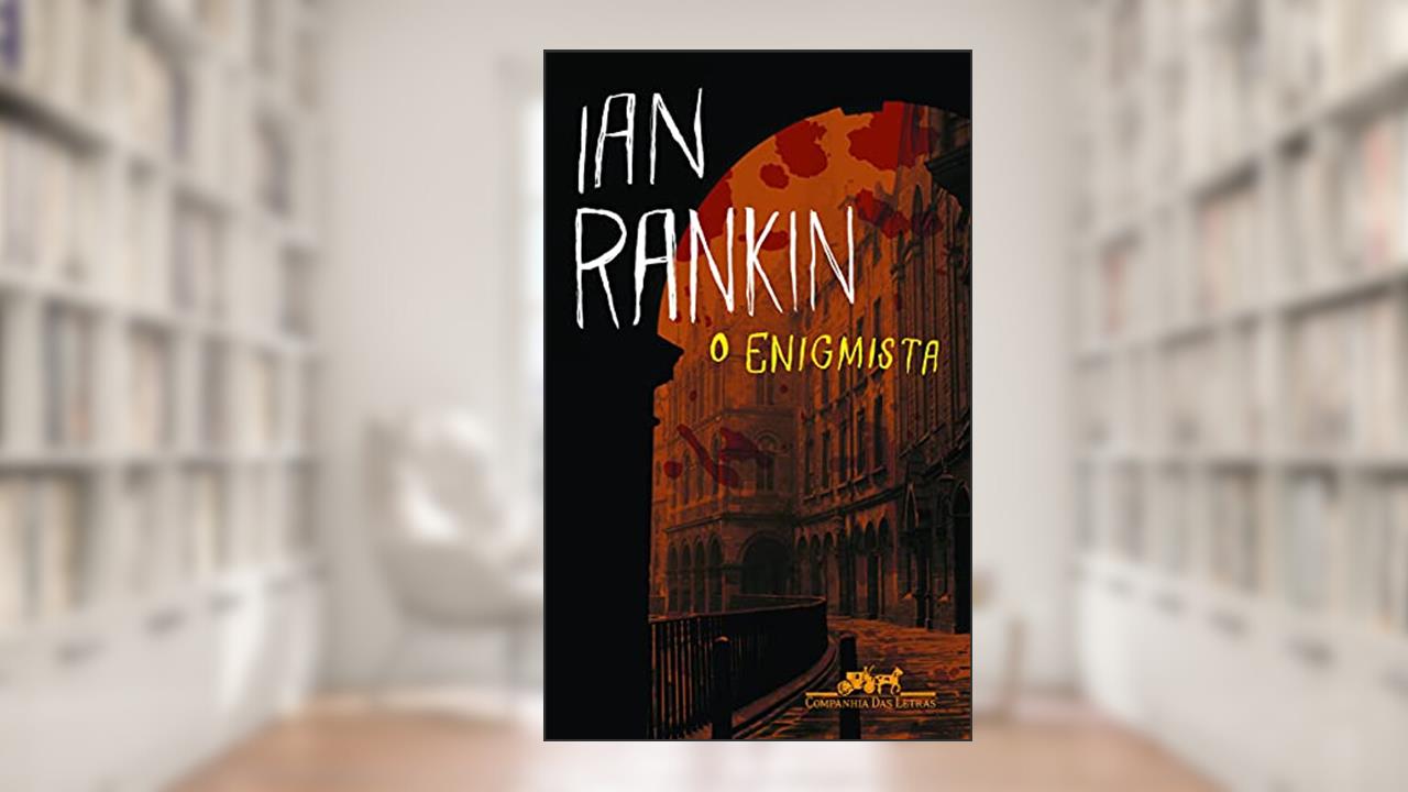 Capa de O enigmista, do autor Ian Rankin