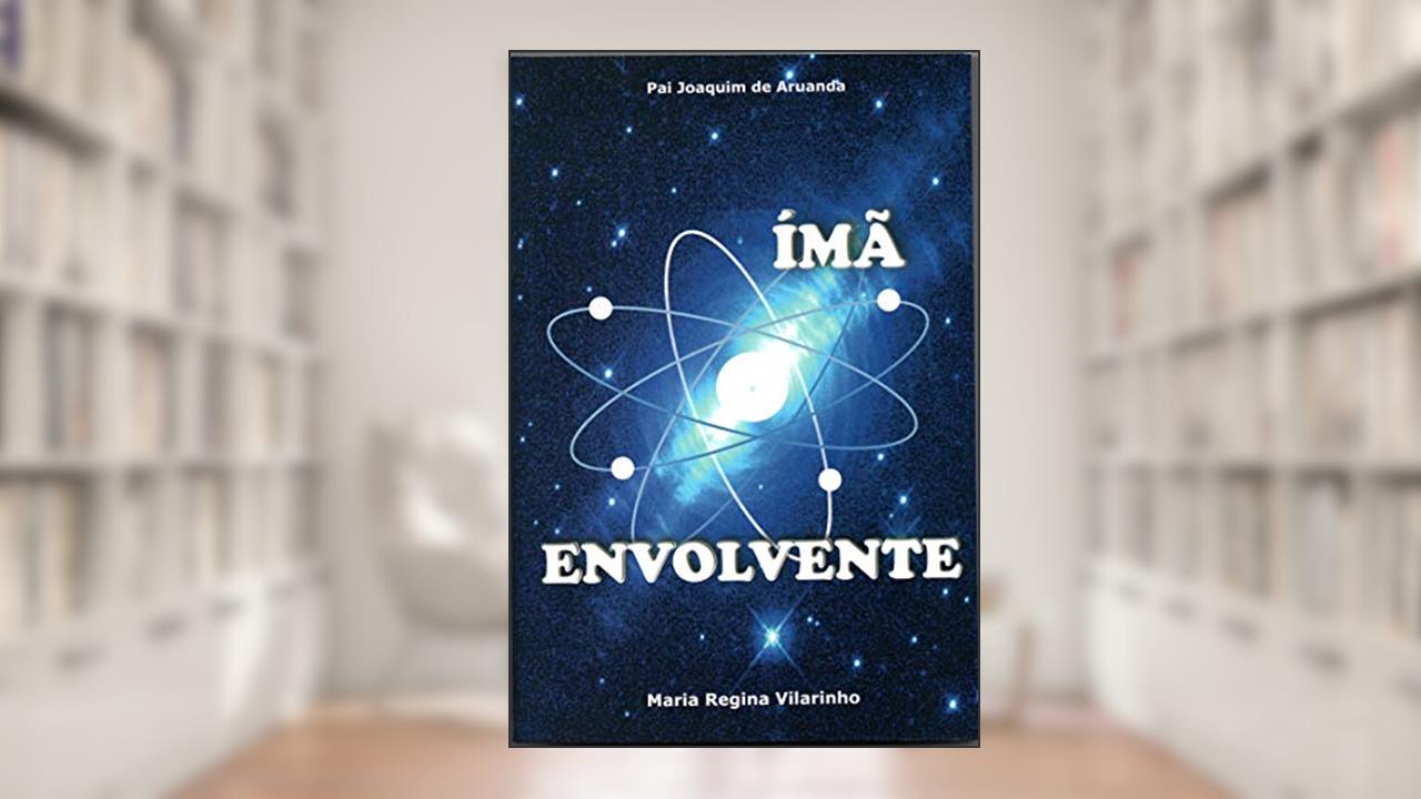 Capa de Ímã envolvente, do autor Maria Regina Vilarinho