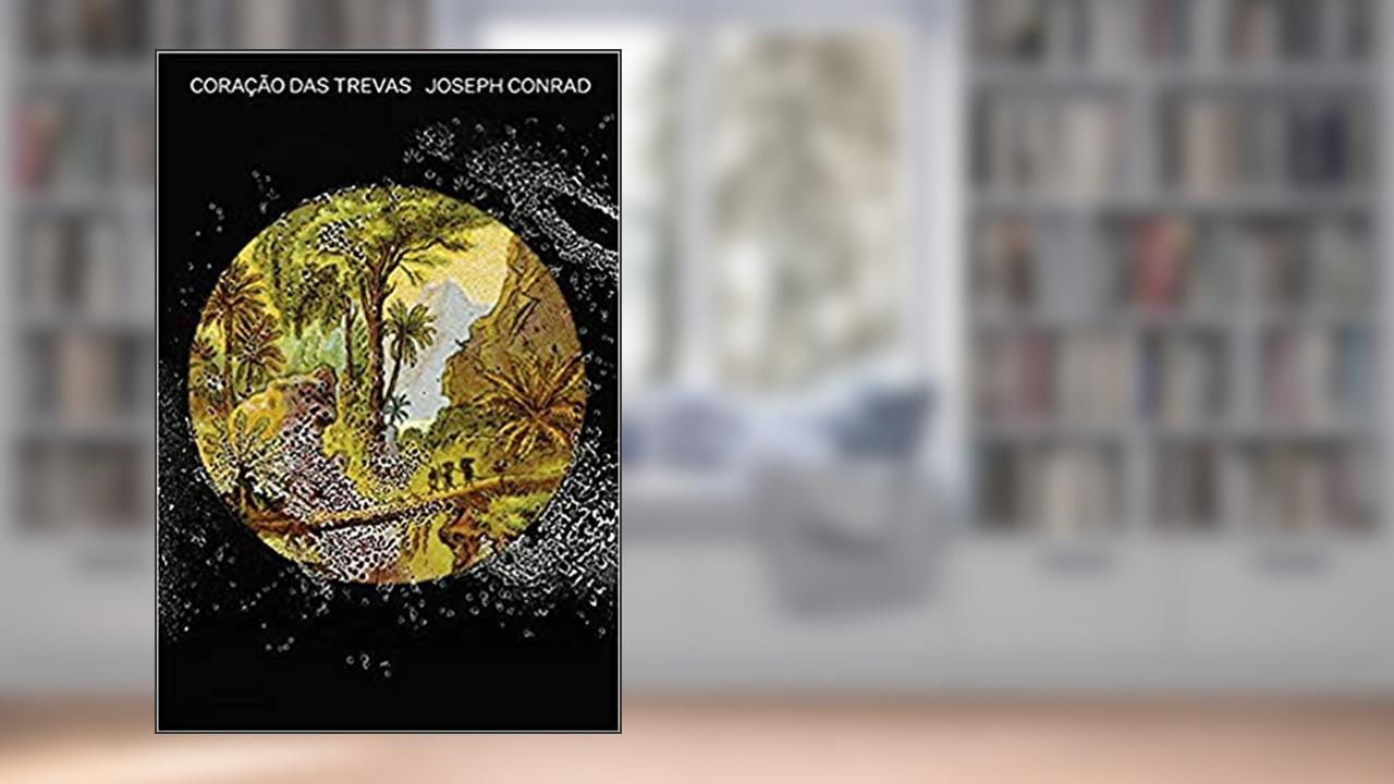 Capa de Coração das trevas: edição ilustrada, do autor Joseph Conrad