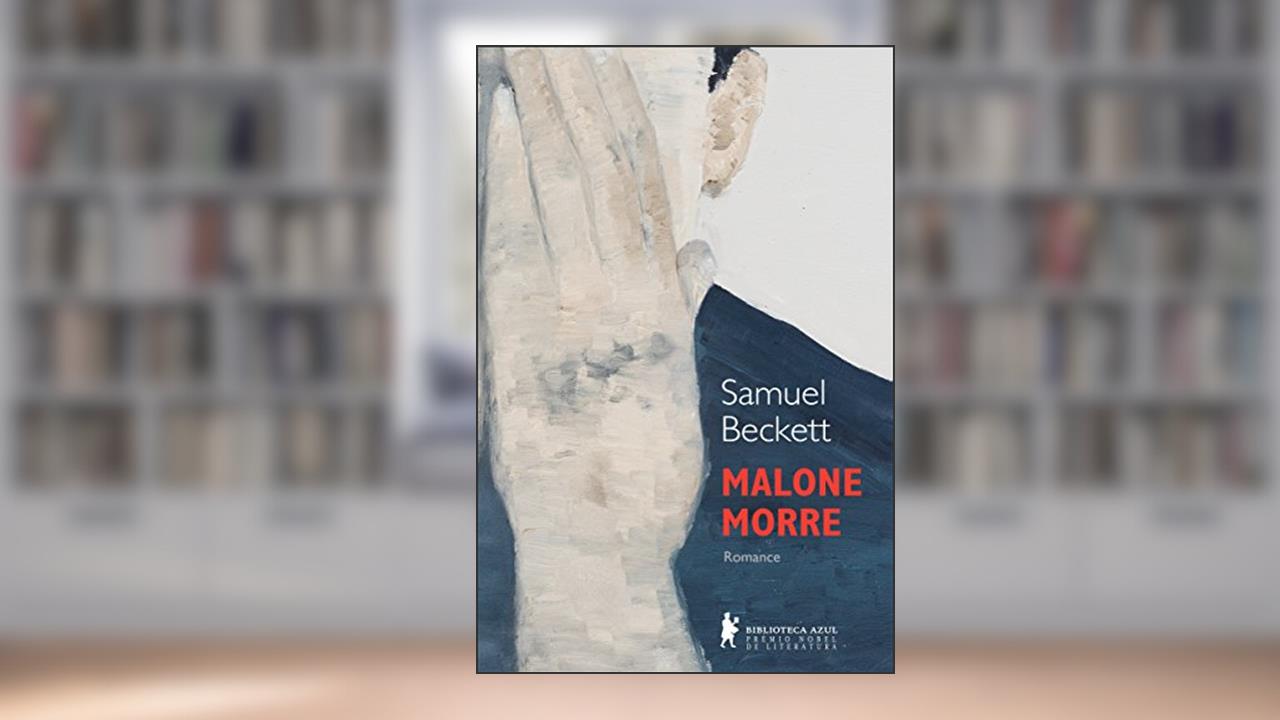 Capa de Malone morre, do autor Samuel Beckett