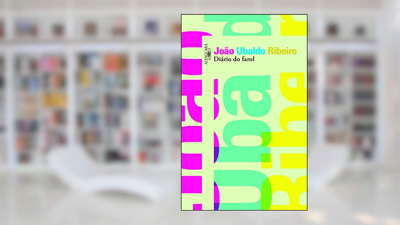 Capa de Diário do farol, do autor João Ubaldo Ribeiro