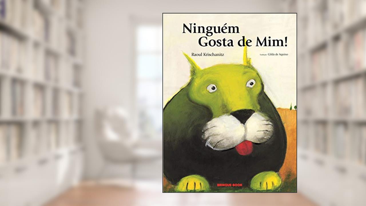 Capa de Ninguém gosta de mim!, do autor Raoul Krischanitz