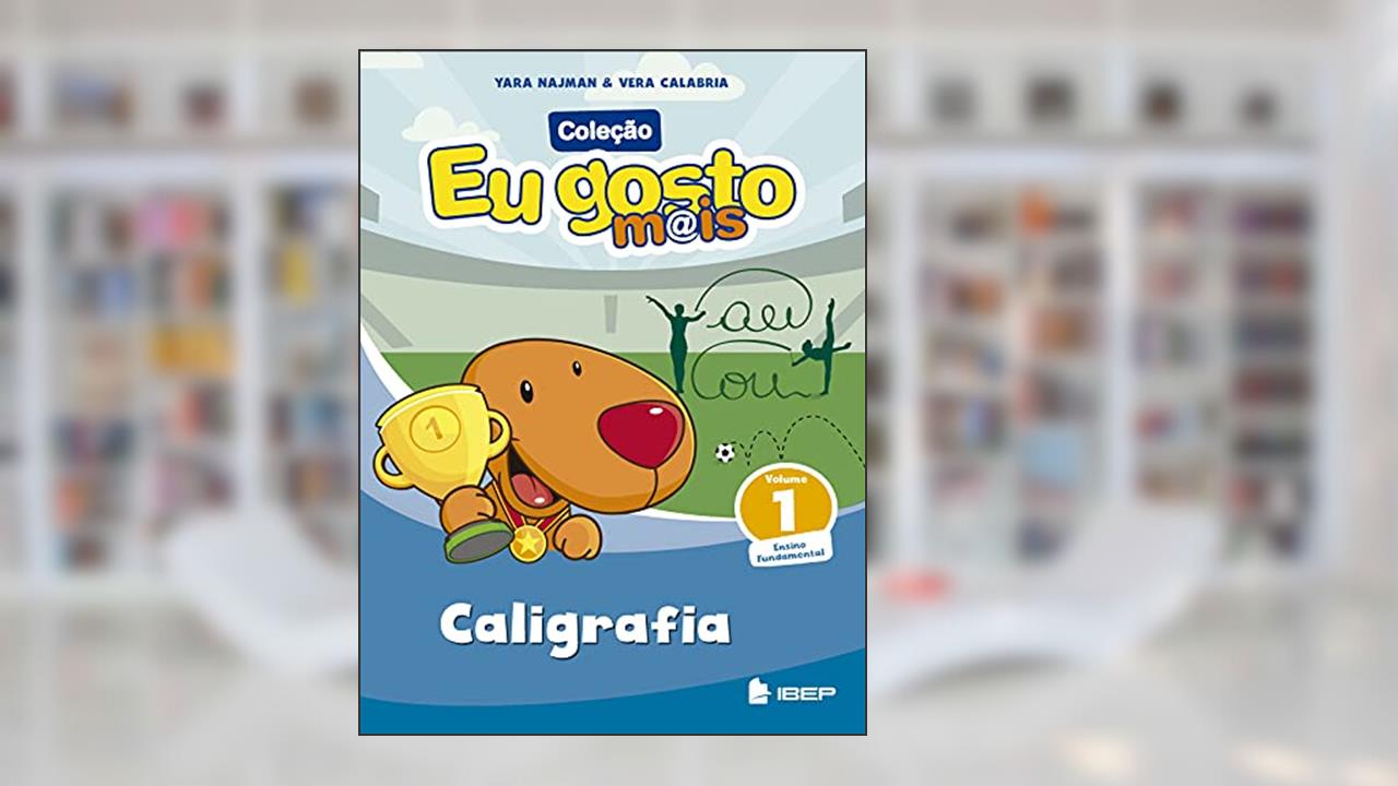 Capa de Eu gosto m@is Caligrafia Vol 1: Volume 1, do autor Déborah Pádua Mello Neves