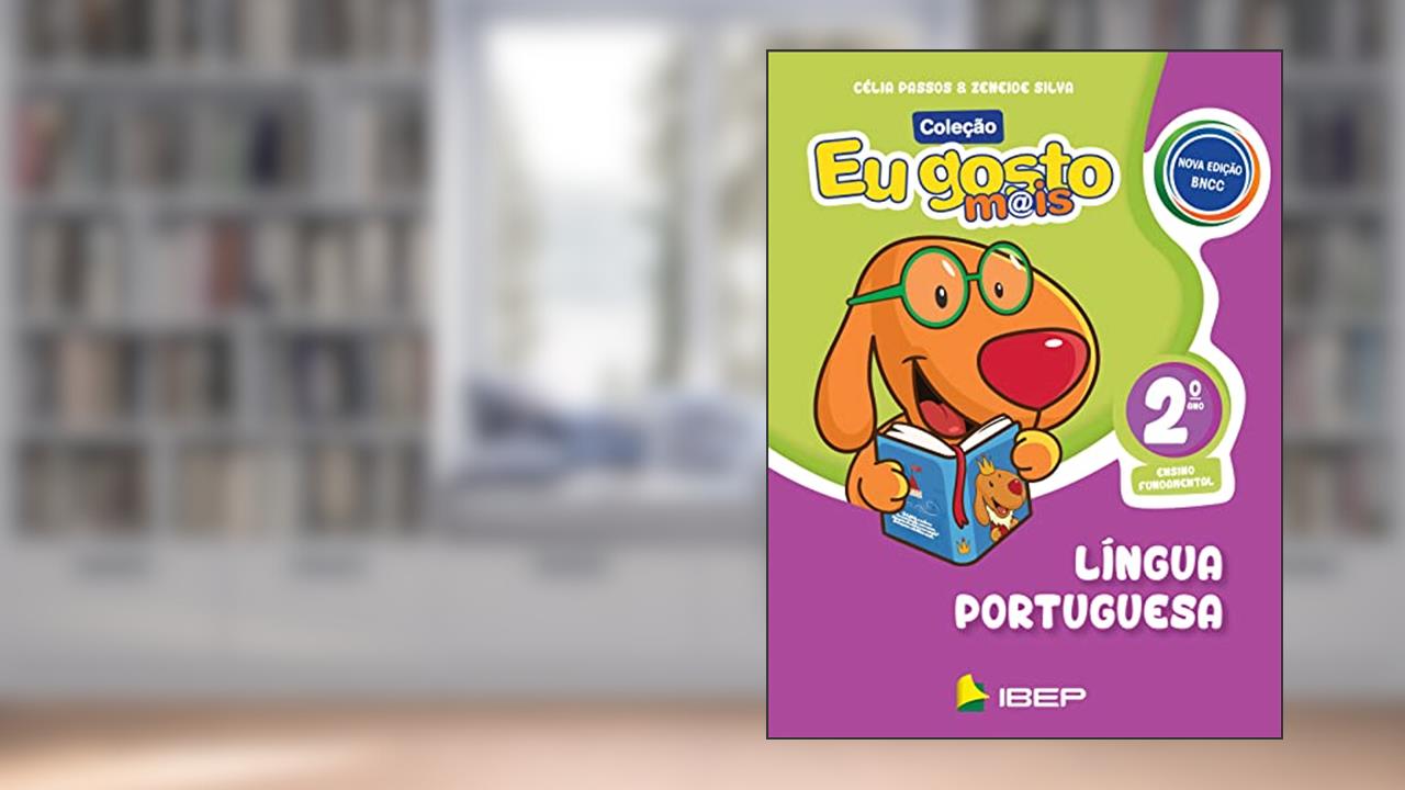 Capa de Eu gosto mais Língua Portuguesa: 2º ano BNCC, do autor Celia Passos; Zeneide Silva