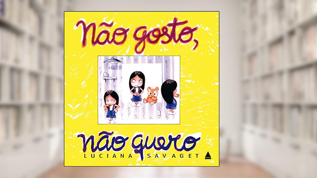 Capa de Não gosto, não quero, do autor Luciana Savaget