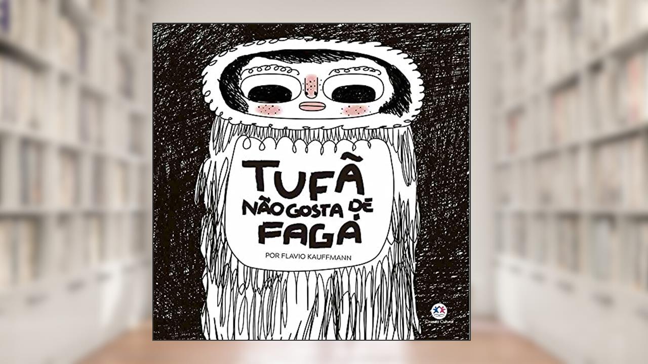 Capa de Tufã não gosta de Fagá, do autor Flavio Kauffmann