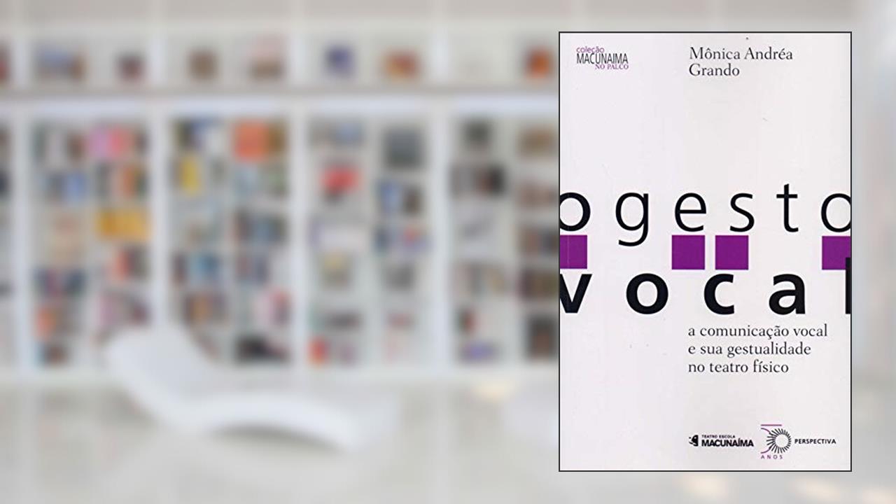 Capa de O gesto vocal, do autor Monica Andrea Grando