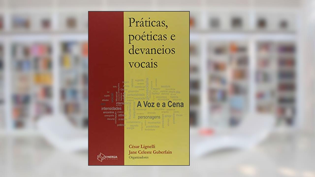 Capa de Práticas Poéticas e Devaneios Vocais, do autor César Lignelli; Jane Celeste Guberfain