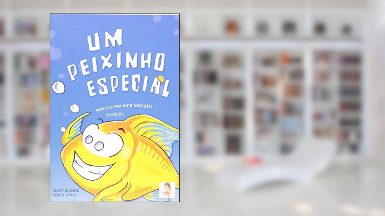 Capa de Um Peixinho Especial, do autor Márcio Pereira Morato