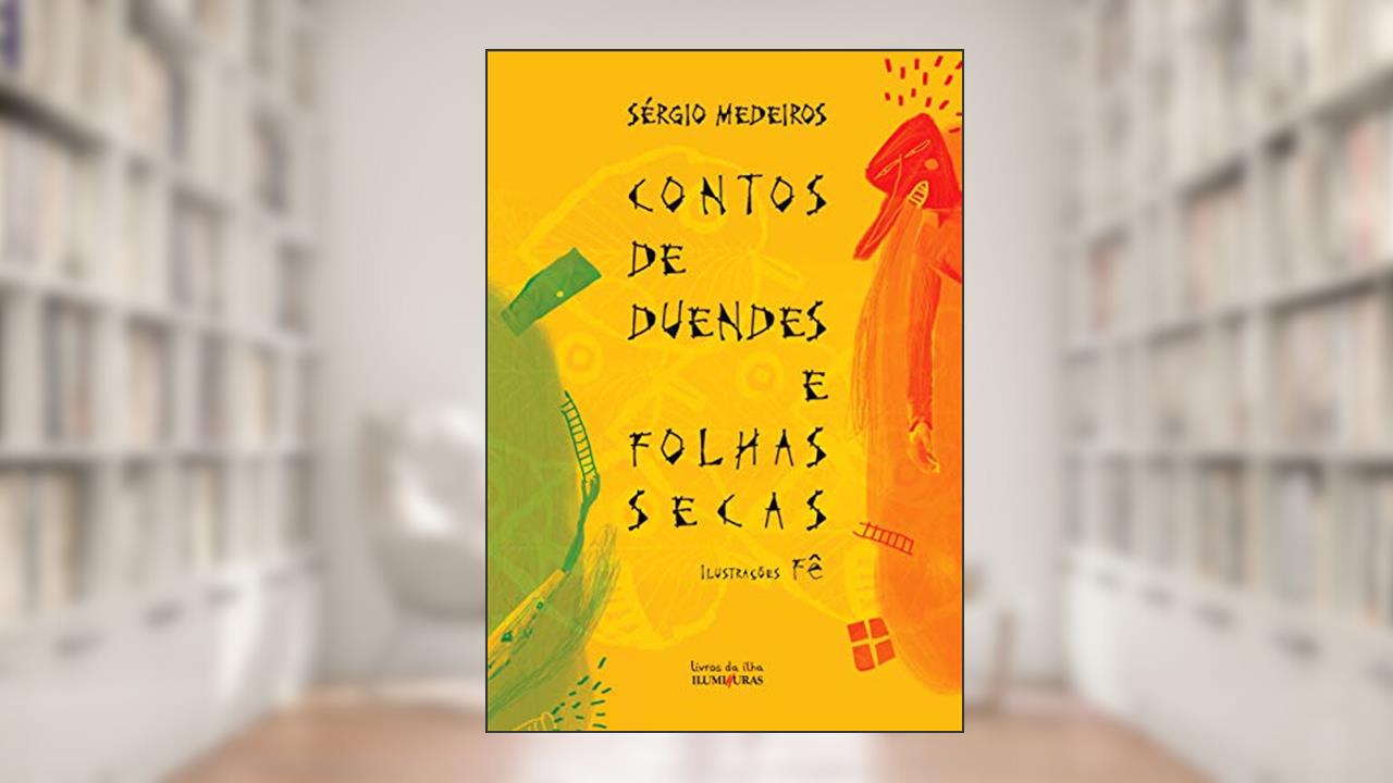 Capa de Contos de duendes e folhas secas, do autor Sérgio Medeiros