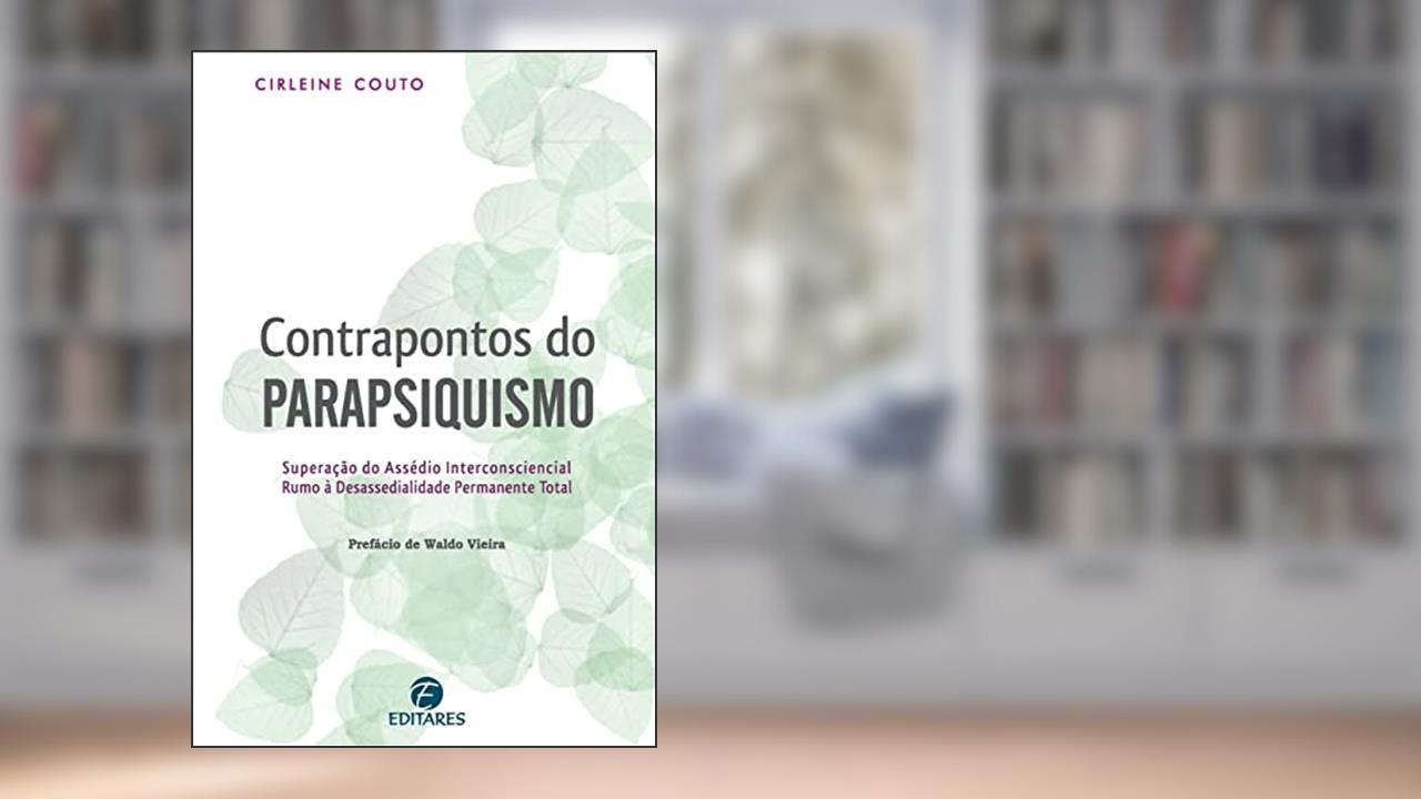 Capa de Contrapontos do Parapsiquismo: Superação do assédio interco, do autor Cirleine Couto