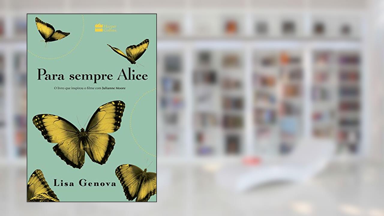 Capa de Para sempre Alice, do autor Lisa Genova