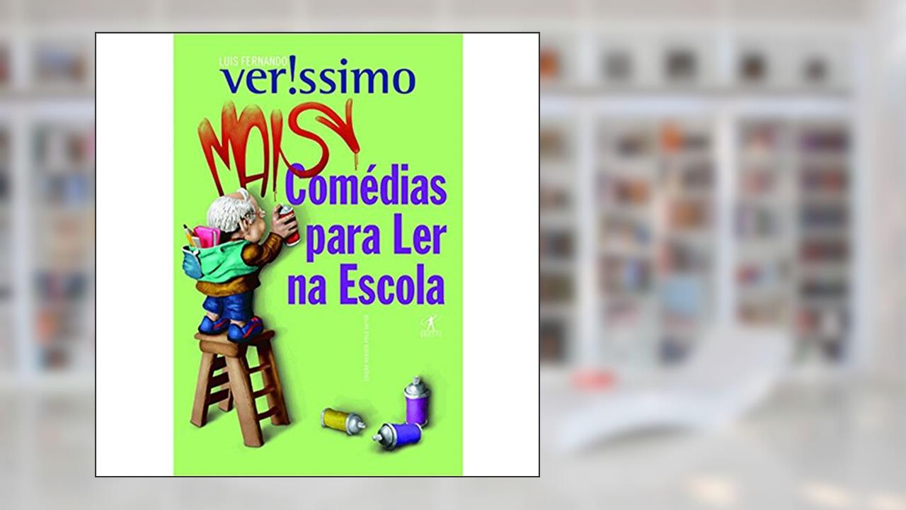 Capa de Mais comédias para ler na escola, do autor Luis Fernando Verissimo