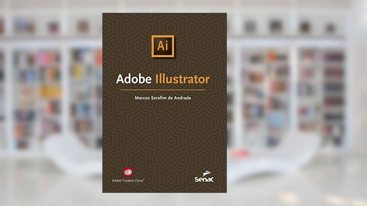 Capa de Adobe Illustrator, do autor Serafim de Andrade