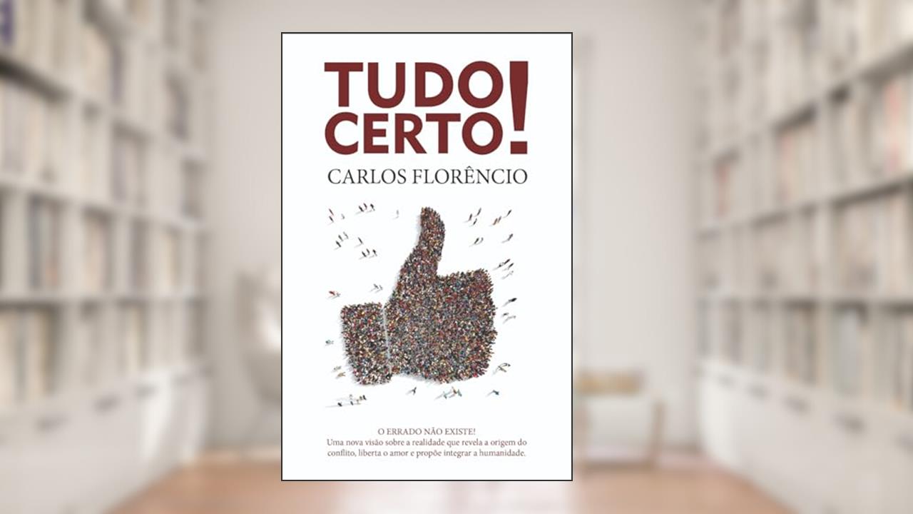 Capa de Tudo Certo, do autor Carlos Florêncio
