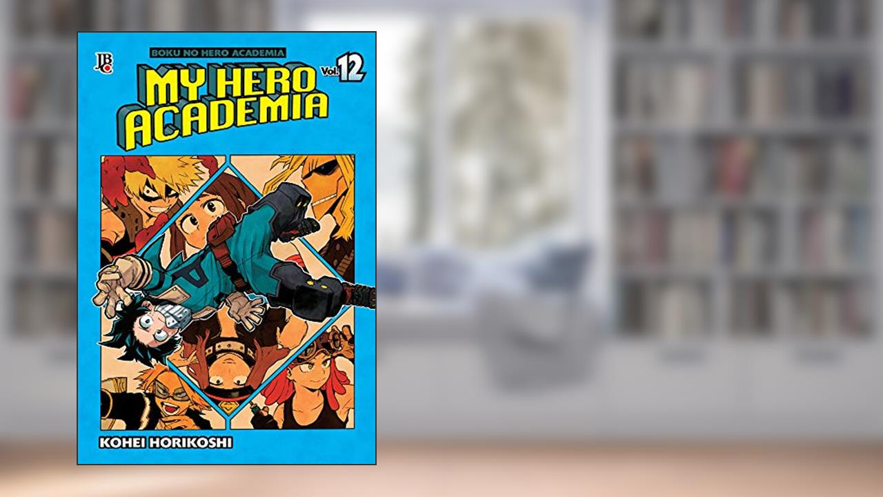 Capa de My Hero Academia - Boku no Hero - Vol. 12, do autor Kohei Horikoshi