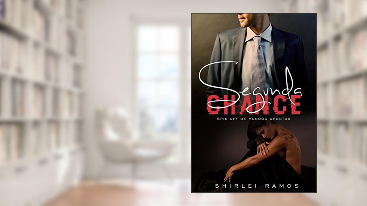 Capa de Segunda Chance, do autor Shirlei Ramos