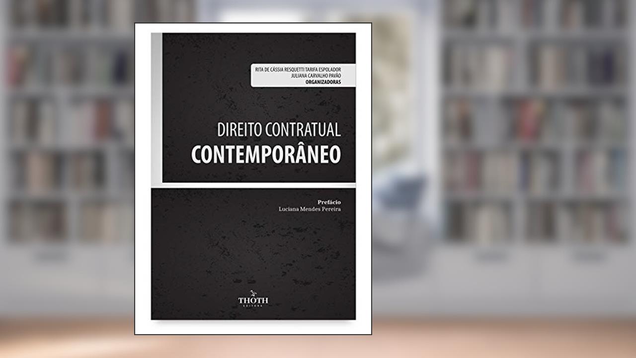 Capa de Direito contratual contemporâneo, do autor Juliana Carvalho Pavão; Rita de Cássia Resquetti Tarifa Espolador