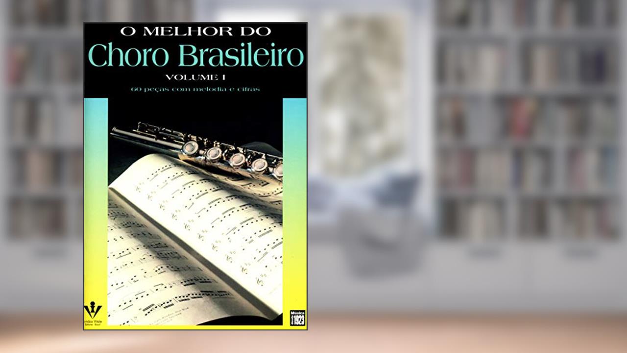Capa de O MELHOR DO CHORO BRASILEIRO - VOL. I, do autor Diversos