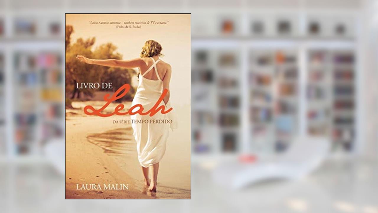 Capa de Tempo Perdido. Livro de Leah, do autor Laura Malin