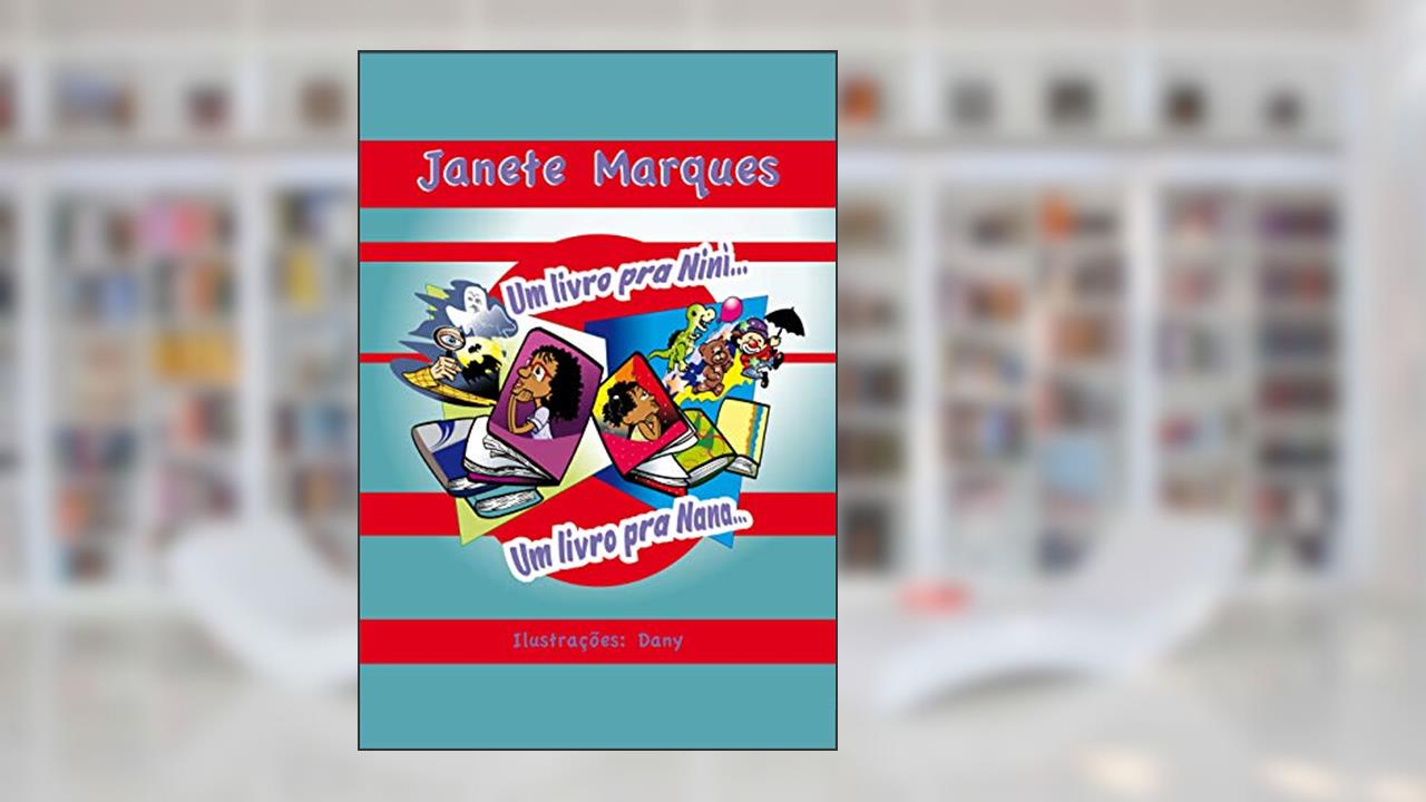 Capa de Um Livro pra Nini... um Livro pra Nana..., do autor Janete Marques