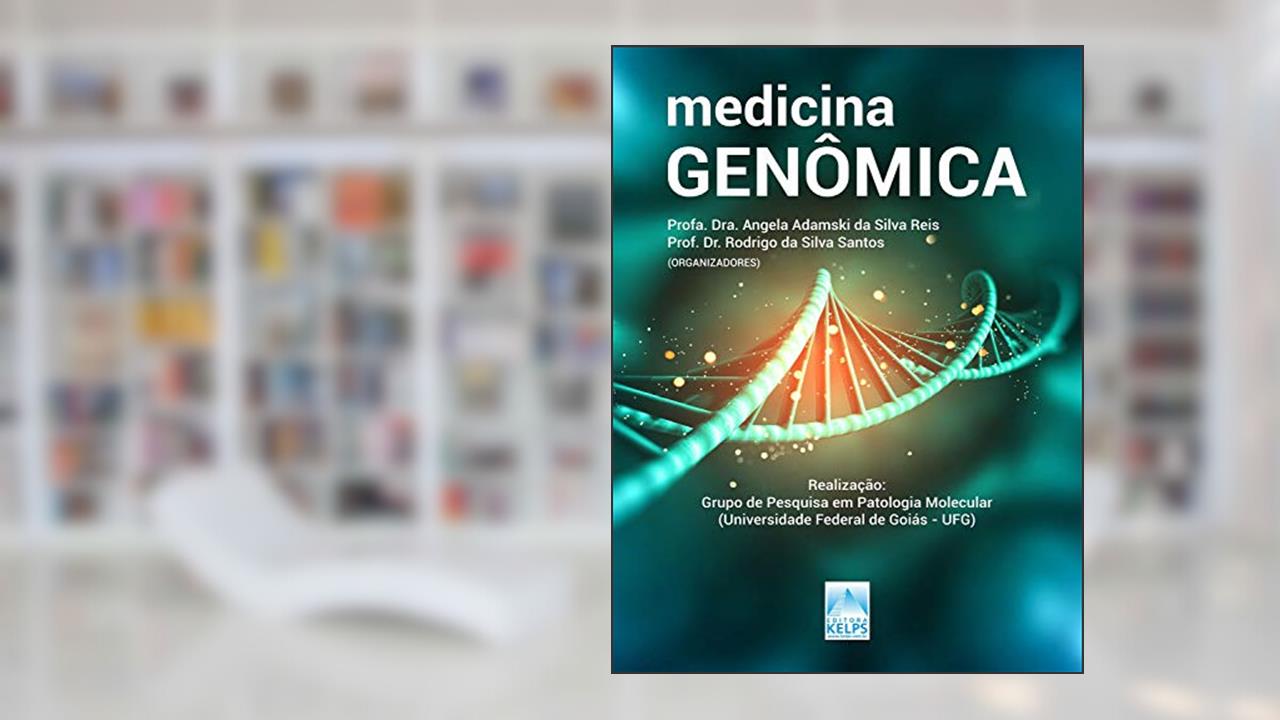 Capa de Medicina Genômica, do autor Angela Adamski Silva da Reis; Rodrigo Silva da Santos