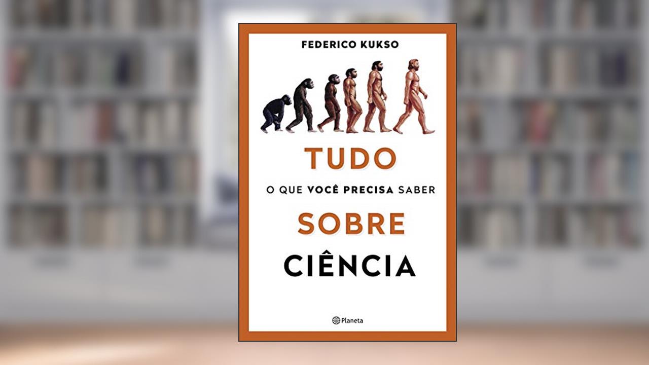 Capa de Tudo o que você precisa saber sobre ciência, do autor Federico Kukso
