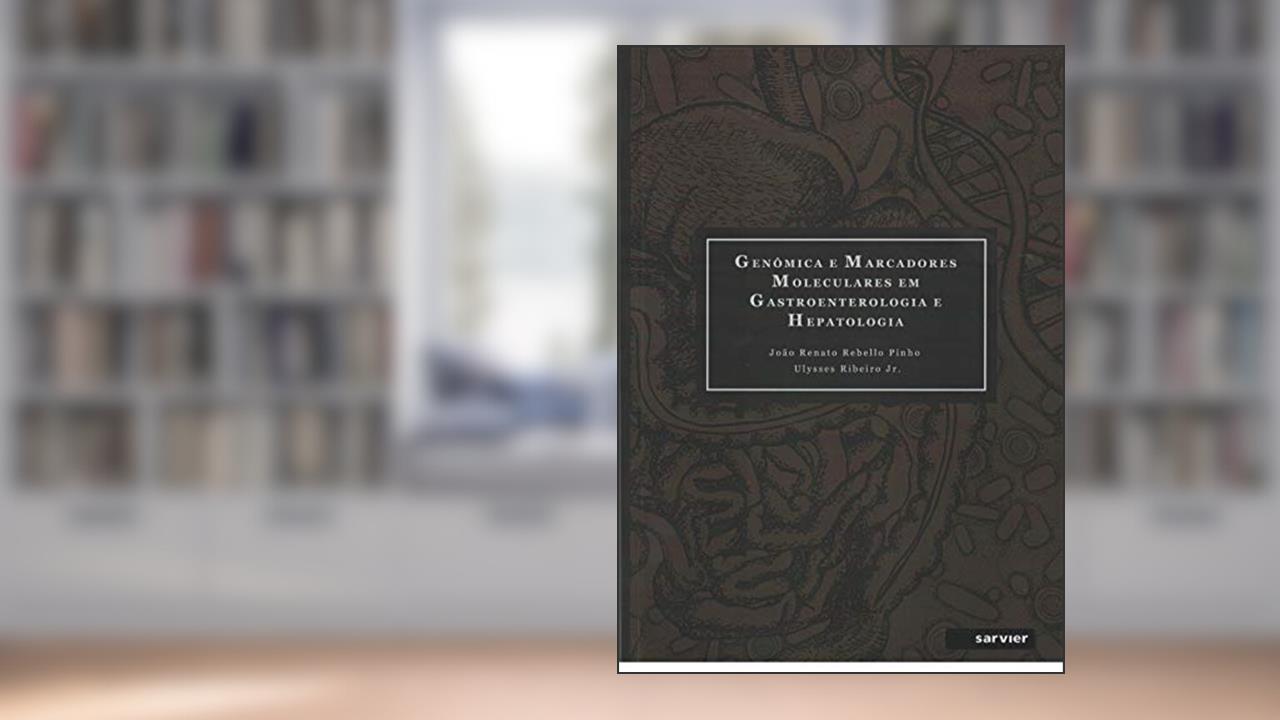 Capa de Genômica e marcadores moleculares em gastroenterologia e hepatologia, do autor Ulysses Junior Rebello