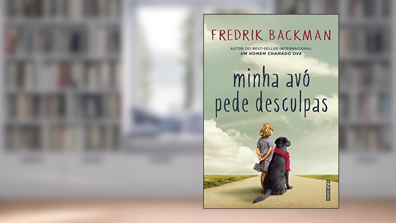 Capa de Minha avó pede desculpas, do autor Fredrik Backman