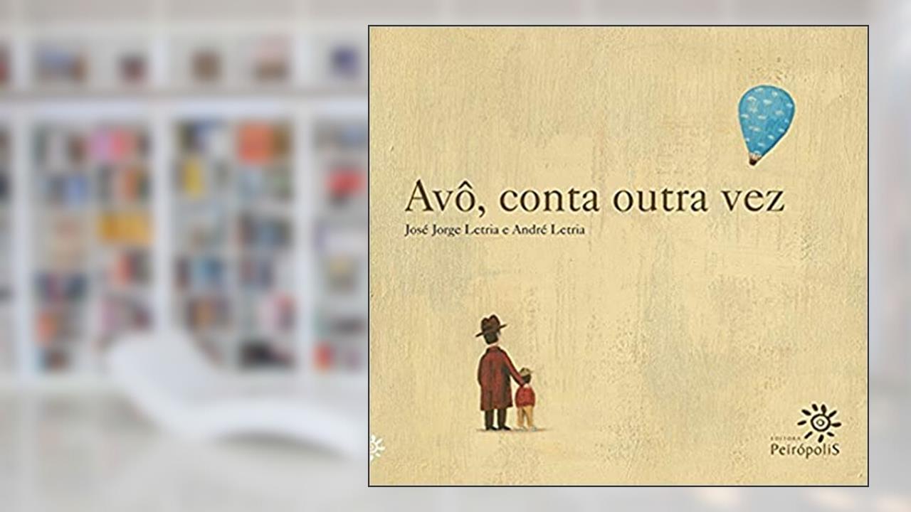 Capa de Avô, conta outra vez, do autor José Jorge Letria