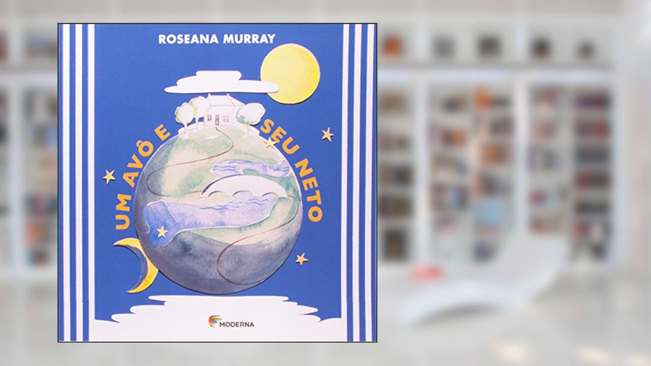 Capa de Um Avô e Seu Neto, do autor Roseana Murray