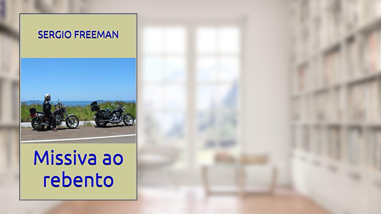 Capa de Missiva ao rebento, do autor Sergio Freeman