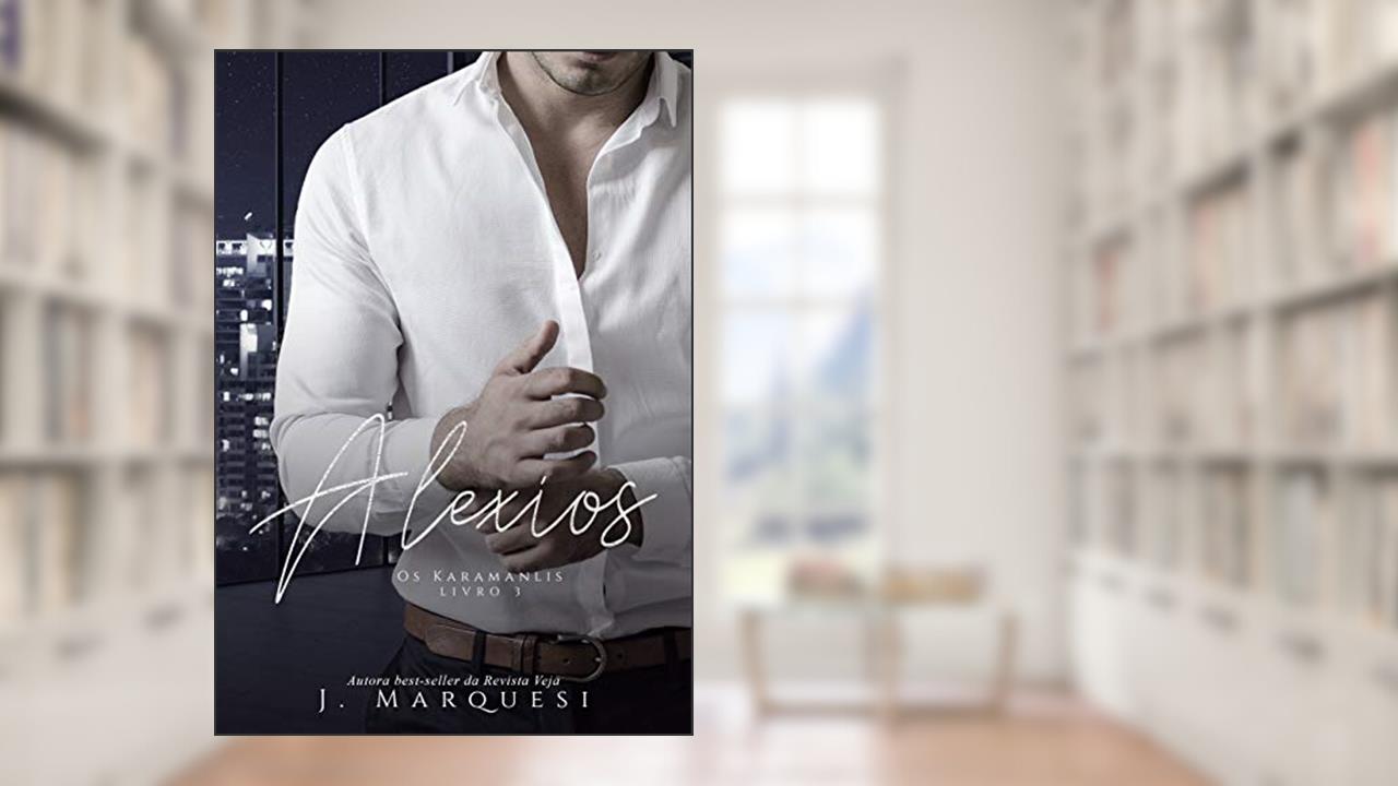Capa de Alexios (Os Karamanlis Livro 3), do autor J. Marquesi