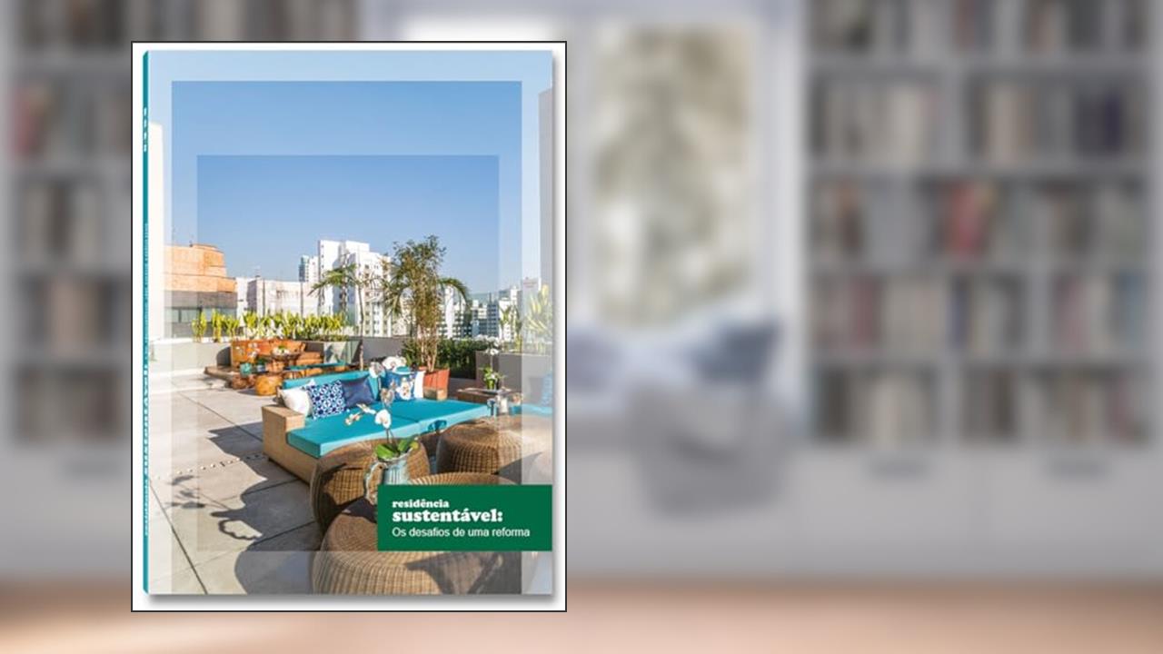Capa de Residência Sustentável. Os Desafios de Uma Reforma, do autor Vários Autores
