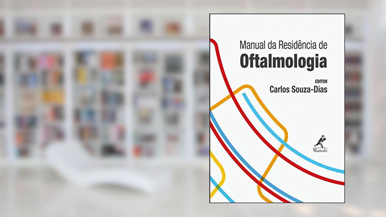 Capa de Manual da residência de oftalmologia, do autor Carlos Souza-Dias