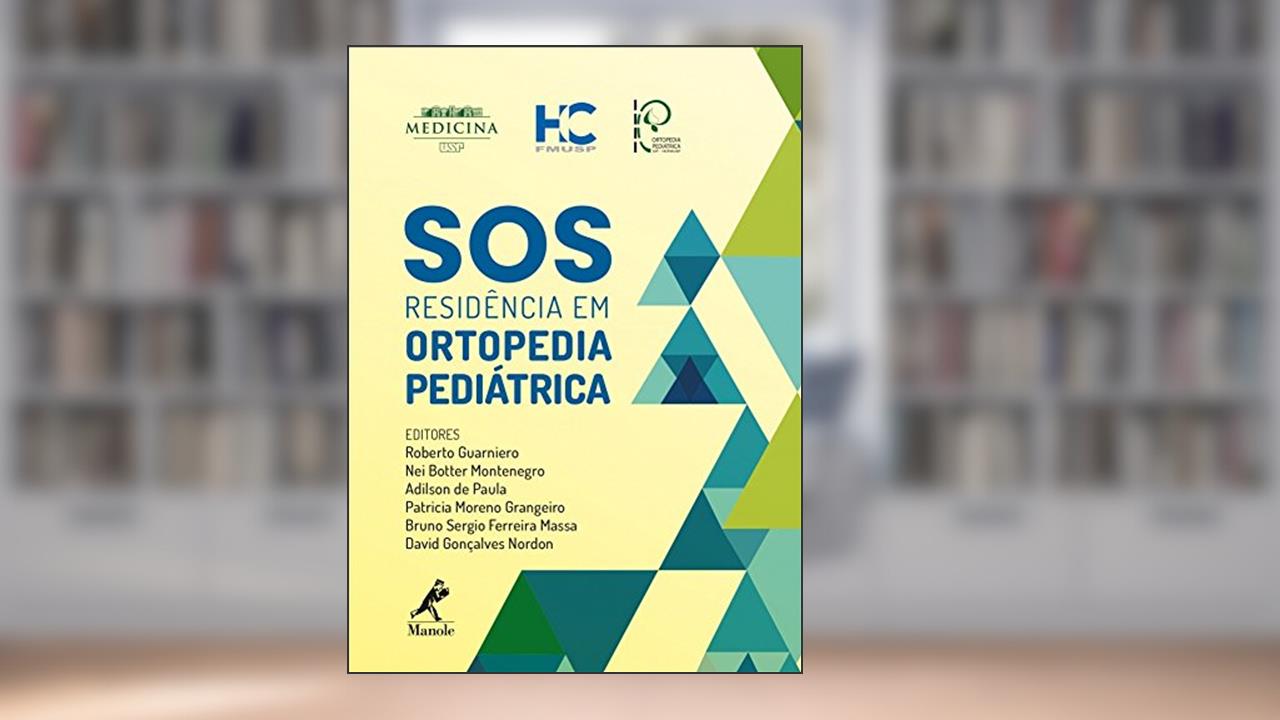 Capa de Sos residência em ortopedia pediátrica, do autor Roberto Guarniero