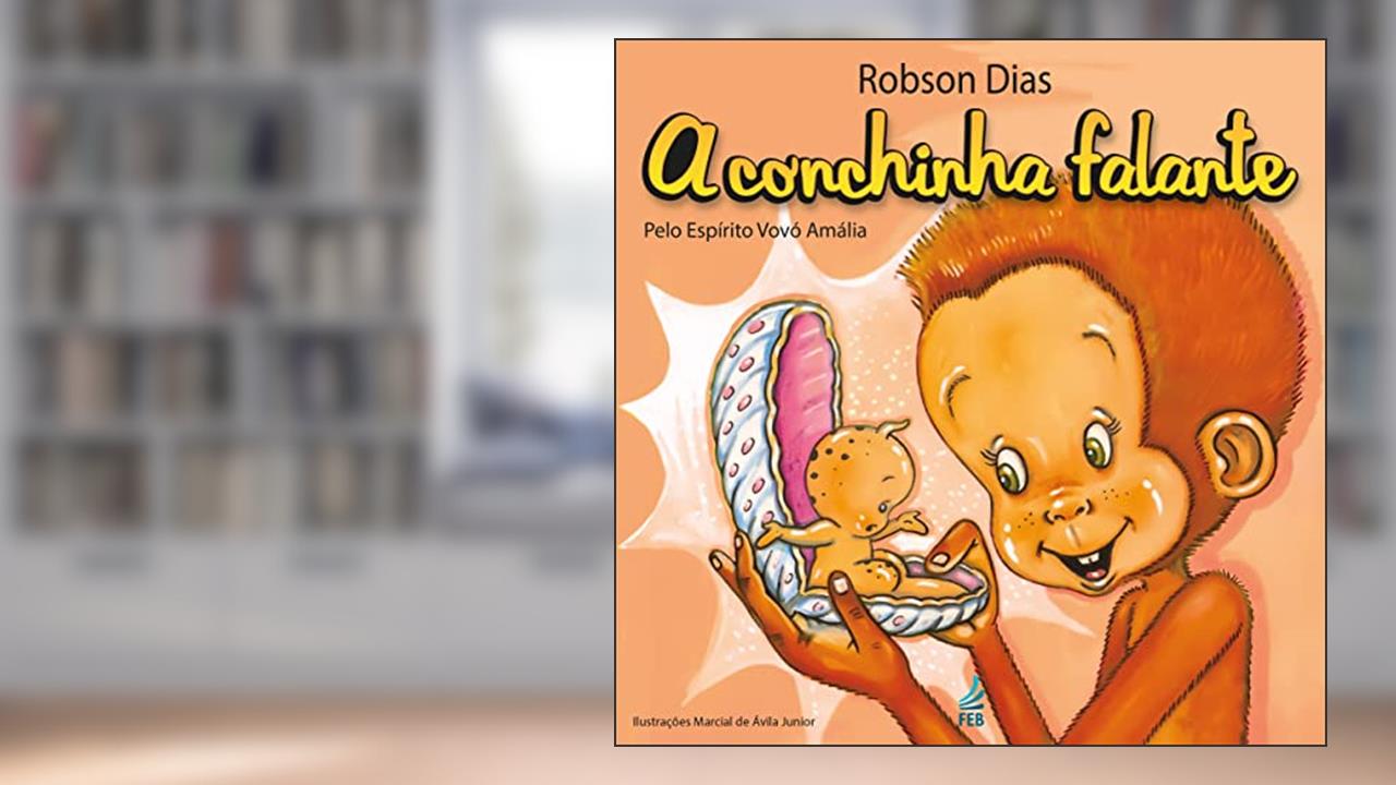 Capa de A Conchinha Falante, do autor Robson Dias; Vovó Amália