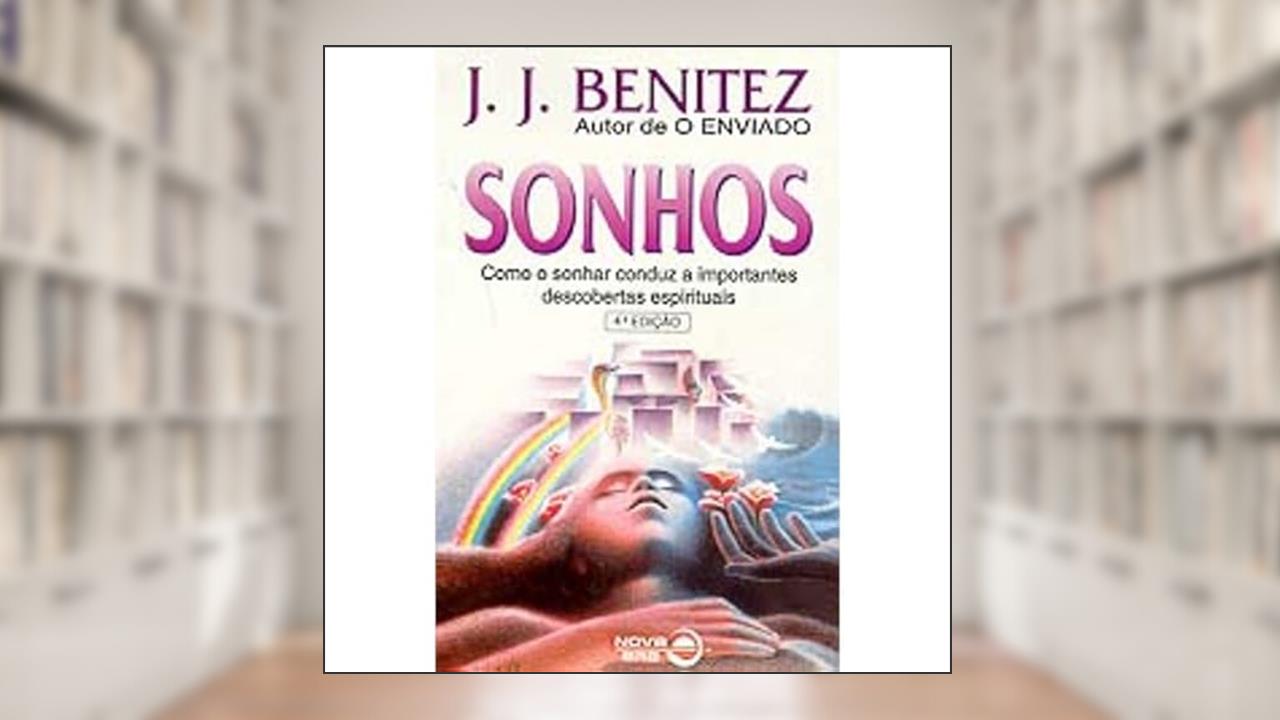 Capa de Sonhos, do autor J.J. Benitez