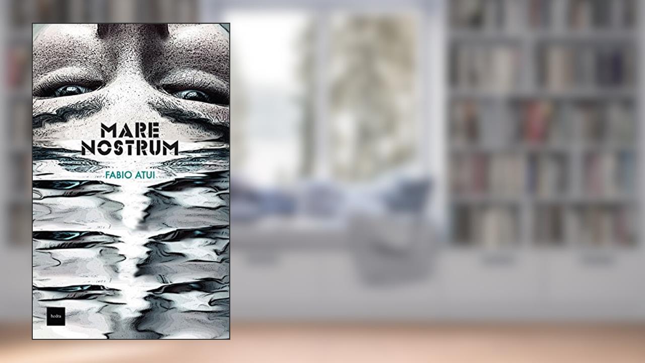 Capa de Mare Nostrum, do autor Fabio Atui