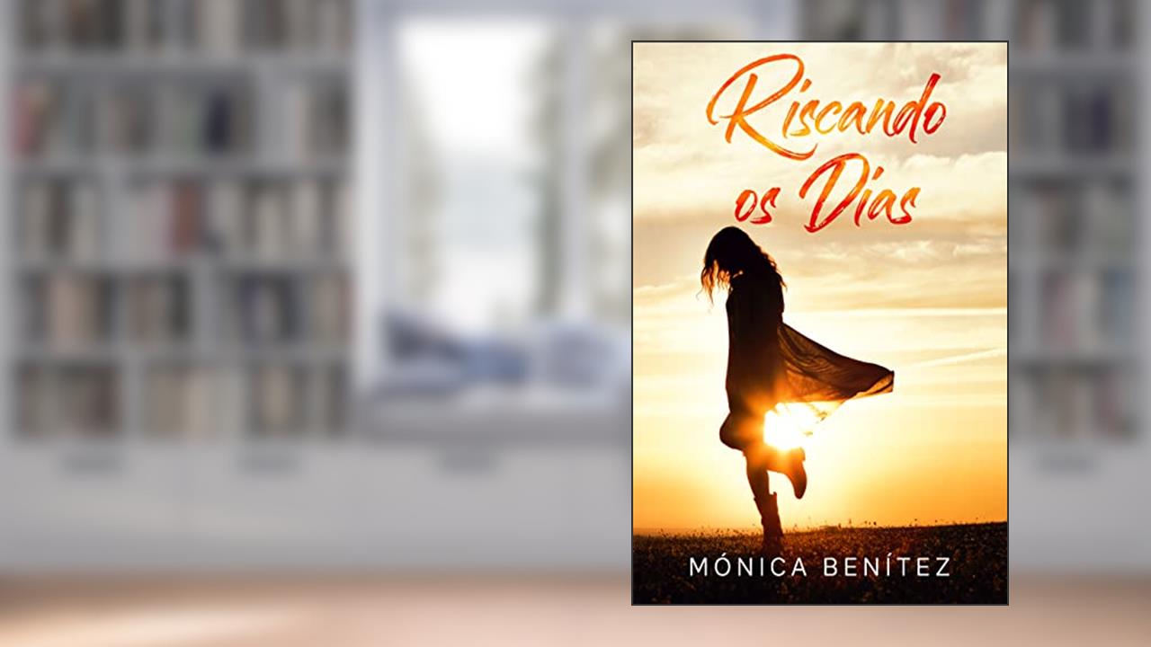 Riscando os dias, do autor Mónica Benítez