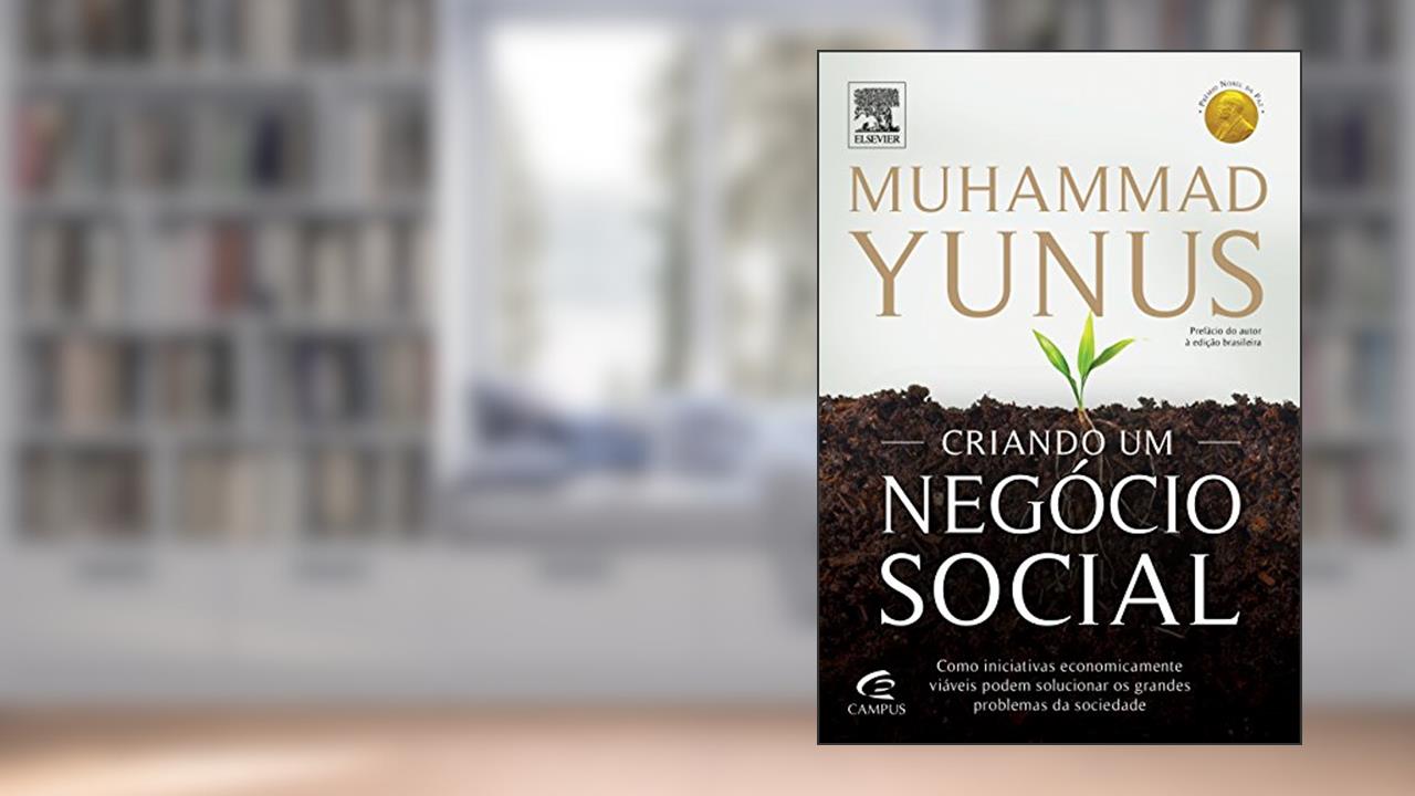 Capa de Criando Um Negócio Social, do autor Muhammad Yunus