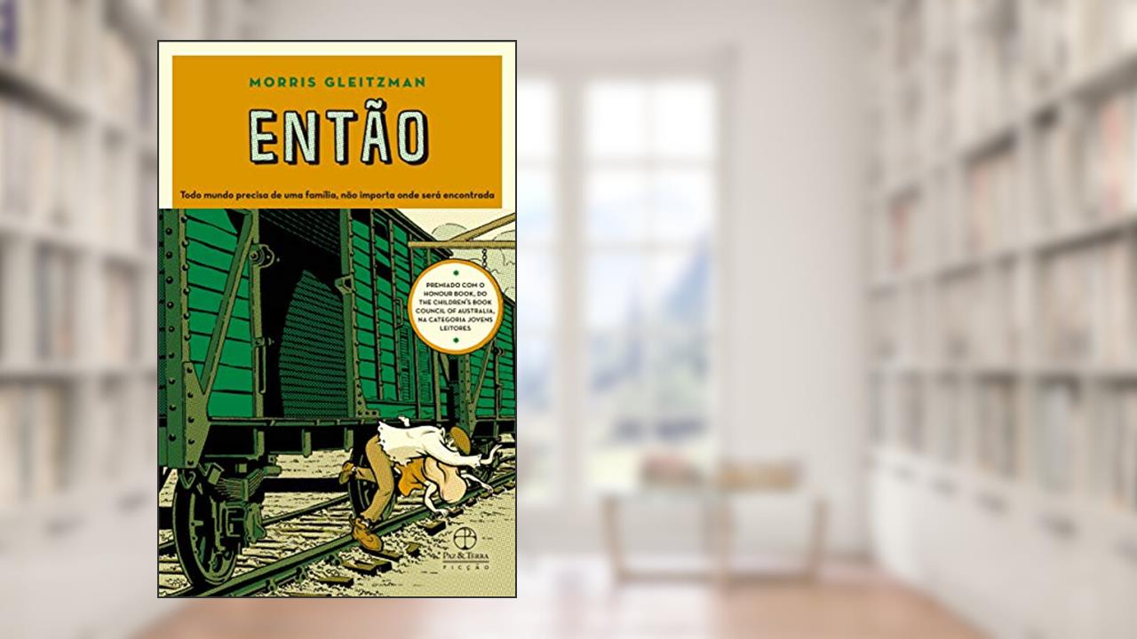 Capa de Então, do autor Morris Gleitzman